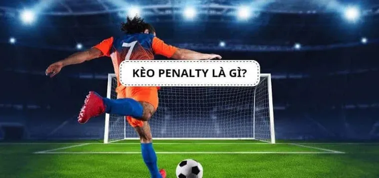 Phân Tích Kèo Penalty Tại 7M Và Cách Chơi Hiệu Quả